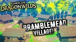 Runescape: Dragonwilds: Эпизод 14: Восстановление деревни Ежевичные Луга &mdash; Часть 2