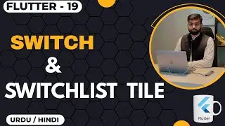 Switch & SwitchListTile & Adaptive in Flutter Urdu/Hindi || Jawad Aslam