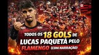 SHOW DE PAQUETÁ! 🔥⚽ TODOS OS 18 GOLS PELO FLAMENGO (COM NARRAÇÃO)