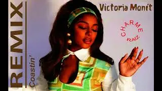 VICTORIA MON&Eacute;T - COASTIN' (REMIX CIOBA DJ)