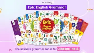 S Chand&rsquo;s Epic English Grammar: A Game-Changing Grammar Series for Classes 1-8 | S Chand Academy
