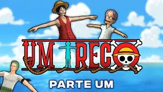 UM TRECO | Paródia de One Piece Parte Um - A Baixada do Romance (ft. Matosu)