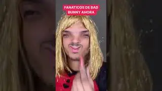 FANATICOS DE BAD BUNNY ANTES VS AHORA - RBPLAYING #shorts