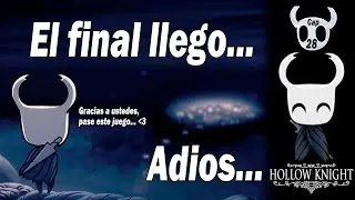 #HollowKnight 🐞 | &iexcl;El gran final est&aacute; aqu&iacute;! 🎬 Adi&oacute;s #Hallownest 💔 | #Cap28 #Final #metroidvania