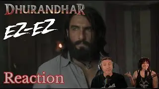 Dhurandhar | EZ-EZ | Ranveer Singh, Shashwat Shashwat, Dilijit D., Hanumankind, Raj Ranjodh REACTION