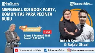 🔴 OUR COMMUNITY | Mengenal Kendari Book Party, Komunitas Para Pecinta&nbsp;Buku