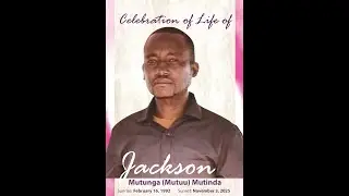 In loving memory of Jackson Mutunga (Mutuu)