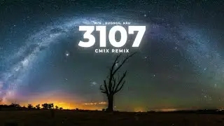 CM1X REMIX - 3 1 0 7 | W/n, Duongg, N&acirc;u