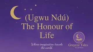 The Honour of Life | An African Folktale About Elders and Respect