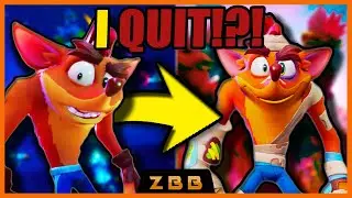 I'M DONE With Crash 4