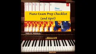 Piano Exam Prep Checklist (and tips!)