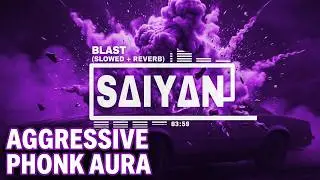 S&Delta;IY&Delta;N - Blast (Slowed+Reverb) | Official Visualizer #aura #aggressivephonk #S&Delta;IY&Delta;N