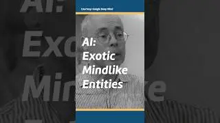 exotic mindlike entities. Murray Shanahan & Professor Hannah Fry