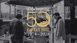 Asian Health Services: A 50 Year Journey to Creating Health Equity