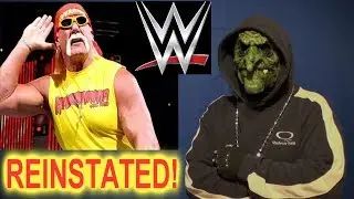 HULK HOGAN REINSTATED BY THE WWE