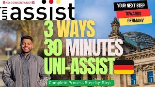 How to Apply in Uni-assist🇩🇪 | Complete Process in just 30 minutes | 3 ways to apply | Hindi