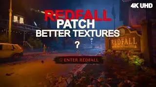Redfall: Revisit After The Patch | Graphics look better 4K XSX  @GamesUnreal