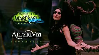 ALTERIUM &ndash; Stormrage | Legion Remix Edition