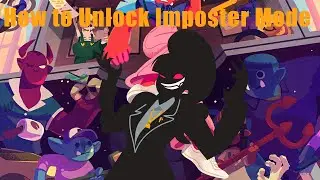 How to Unlock Imposter Mode (Going Under)