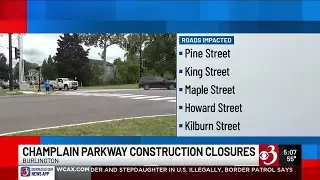 Roads closed for Champlain Parkway construction