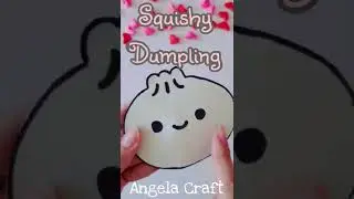 SQUISHY DUMPLING #squishy #fypシ#fyp#short#shorts #youtubeshorts#art #satisfying#dumpling#food