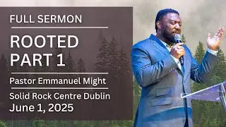 Rooted (PART 1) - The Danger of Shallowness | Pastor Emmanuel Might| Solid Rock Centre