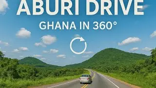 Virtual Drive: Accra to Aburi | Immersive Ghana Experience (Insta360)