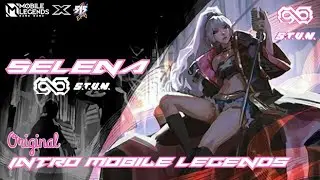 MOBILE LEGENDS X SELENA S.T.U.N
