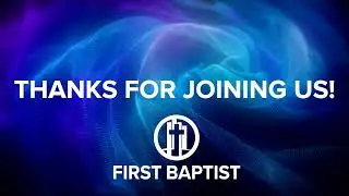 Apr 10, 2022-MODERN SERVICE-FIRST BAPTIST STOCKTON-