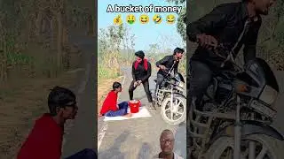 A bucket of money. #funny #viralvideo #comedy #viral #viralshorts #reaction #prank #crimenews #laugh