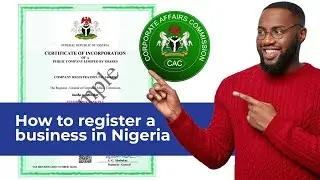 Explainer!!! How to register a business in Nigeria