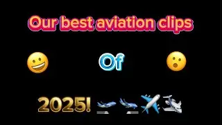 Our best aviation clips of 2025! 😮 #2025 #plen #aviation 