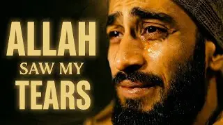 Emotional Nasheed &ndash; Allah Saw My Tears (This Will Make You Cry)