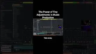 Сила небольших изменений в создании музыки #musicproductiontips #ableton #minimaltechhouse