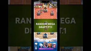 RANDOM MEGA DRAFT PT.1 #clashroyale #funny #gameplay #memes #meme