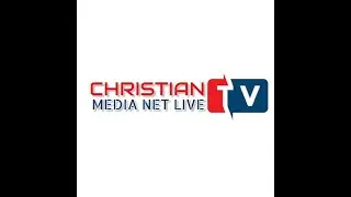 CHRISTIAN MEDIA NET live