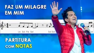 Faz Um Milagre Em Mim | Partitura com Notas para Flauta Doce, Violino | Regis Danese