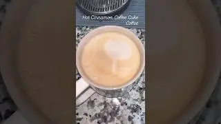 Hot Cinnamon Coffee Cake Coffee; Day 1 Latte Art