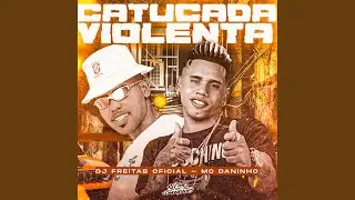 Catucada Violenta