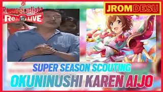 Jrom returns to Starira to scout on Okuninushi Karen Aijo | Revue Starlight Re:Live EN