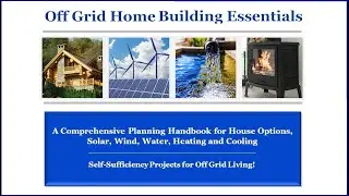 OFF Grid Home Building Essentials
