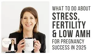 How Stress Impacts Fertility and Low AMH and What You Can Do About It