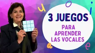 3 JUEGOS PARA APRENDER LAS VOCALES