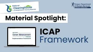 NCRTM Material Spotlight: Oregon VR's ICAP Framework