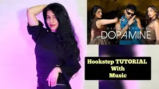 DOPAMINE Hookstep TUTORIAL with Music | Easy Step By step Dance on Dopamine song | Guru Randhawa