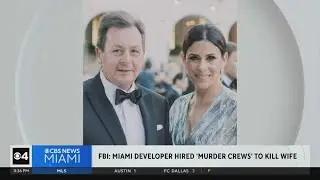 FBI: Developer hired crews to kill wife