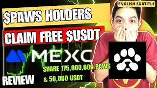 $PAWS HOLDERS Claim Your Free USDT & PAWS in MEXC [LIBRENG PERA FOR $PAWS HOLDERS]