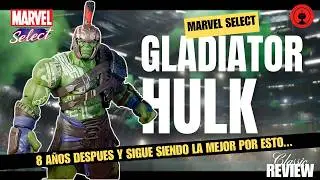 8 a&ntilde;os despu&eacute;s: Marvel Select MCU Gladiator Hulk Classic Review