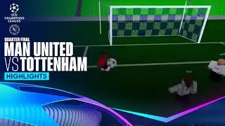PRS S13 | Manchester United VS Tottenham | UCL Quarter Final | Highlights