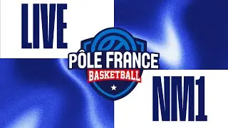 [LIVE P&ocirc;le France BasketBall] NM1 PFBB 🆚 C'Chartres BC
